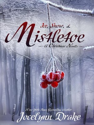 cover image of Ice, Snow, & Mistletoe
